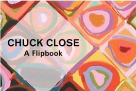 Chuck Close Fliptomania Book